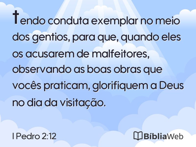 I Pedro 2:12 em imagem para compartilhar