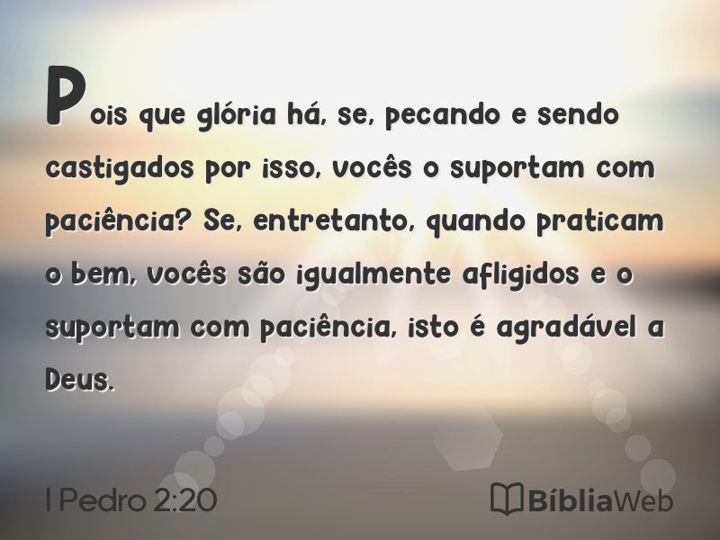 I Pedro 2:20 em imagem para compartilhar