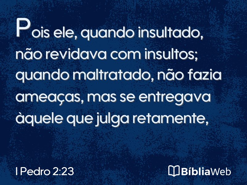 I Pedro 2:23 em imagem para compartilhar