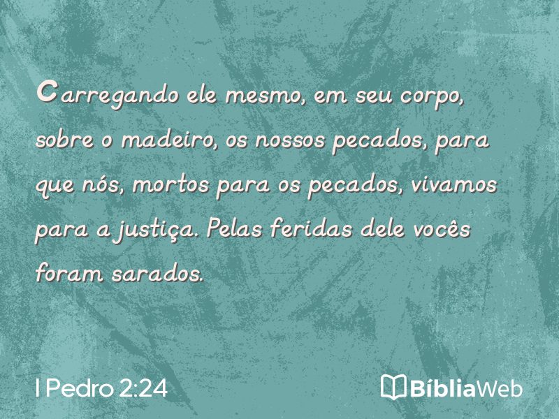 I Pedro 2:24 em imagem para compartilhar