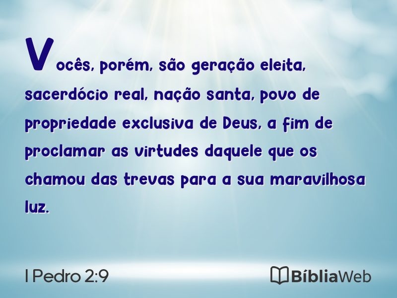 I Pedro 2:9 em imagem para compartilhar