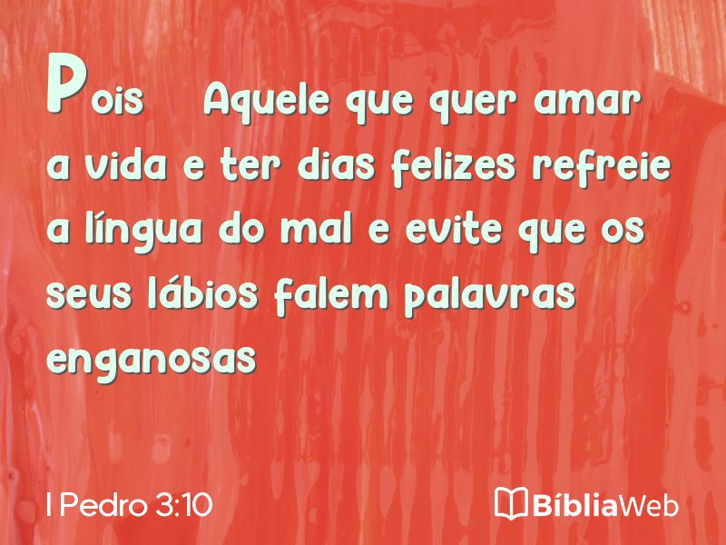 I Pedro 3:10 em imagem para compartilhar