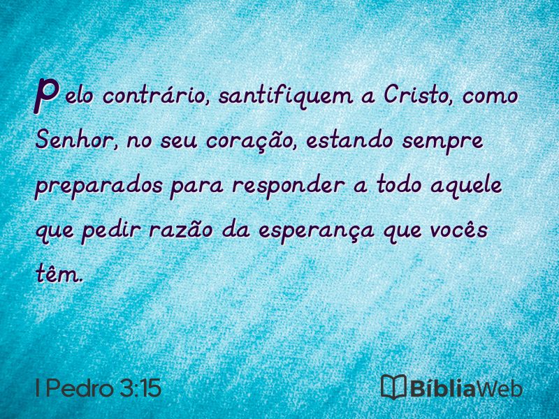 I Pedro 3:15 em imagem para compartilhar