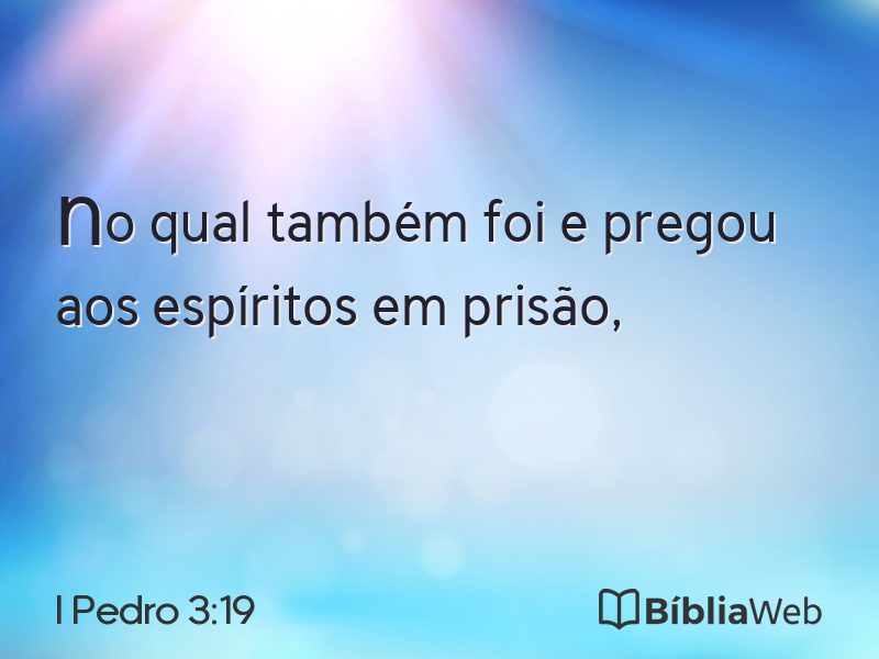 I Pedro 3:19 em imagem para compartilhar