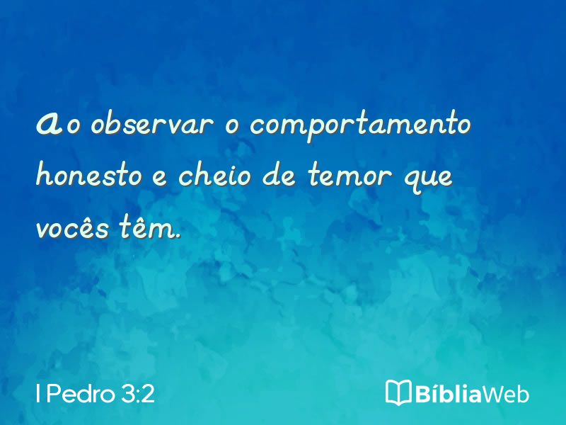 I Pedro 3:2 em imagem para compartilhar