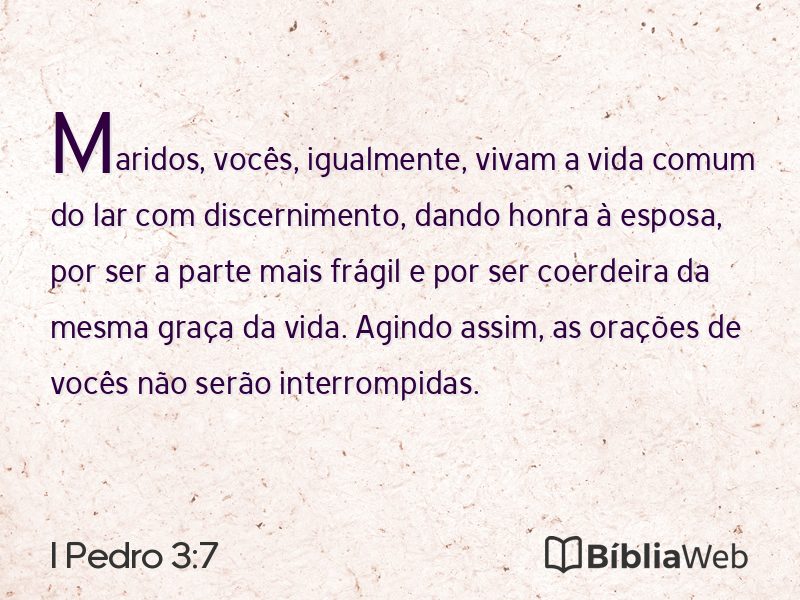 I Pedro 3:7 em imagem para compartilhar