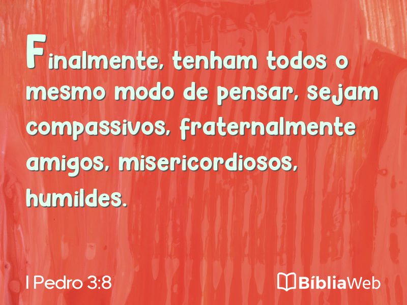 I Pedro 3:8 em imagem para compartilhar