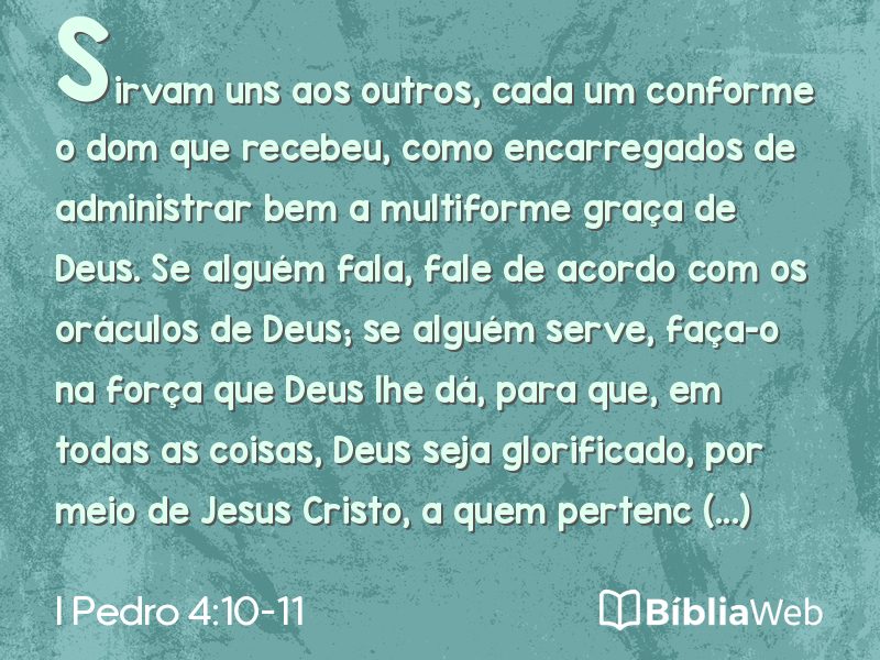 I Pedro 4:10-11 em imagem para compartilhar