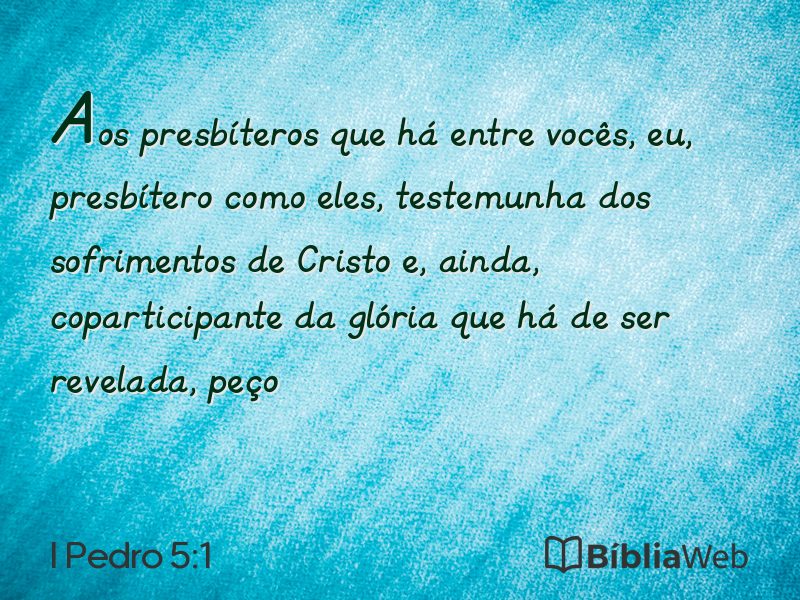 I Pedro 5:1 em imagem para compartilhar