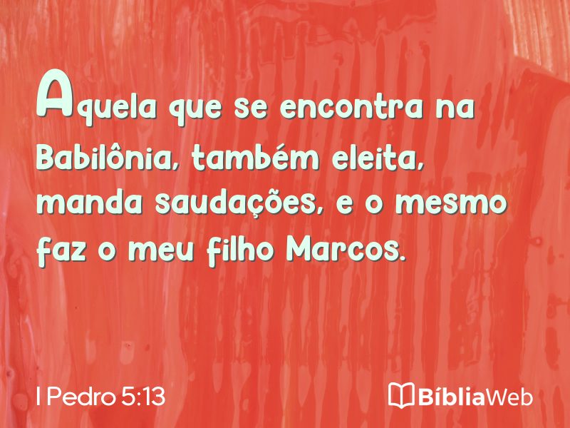 I Pedro 5:13 em imagem para compartilhar