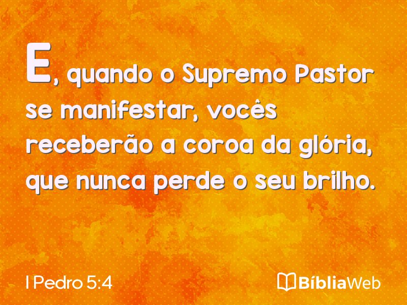 I Pedro 5:4 em imagem para compartilhar