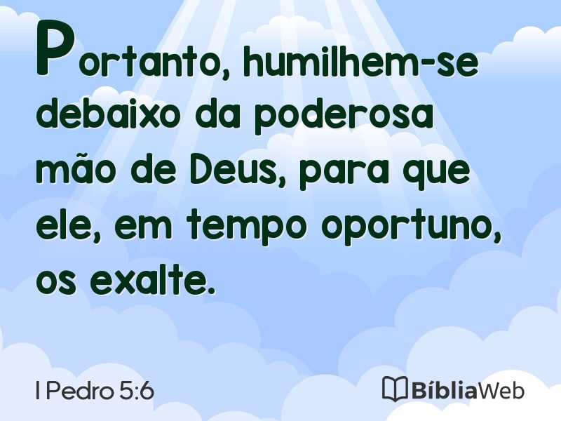 I Pedro 5:6 em imagem para compartilhar