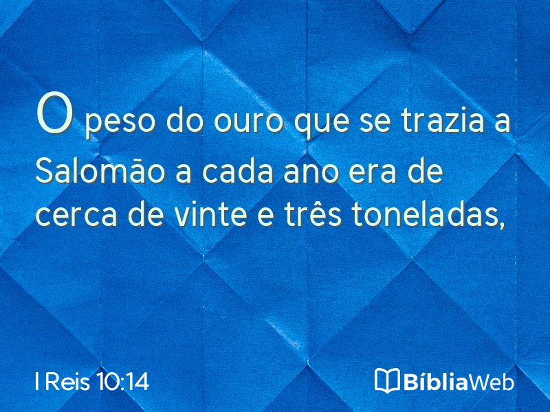 I Reis 10:14 em imagem para compartilhar