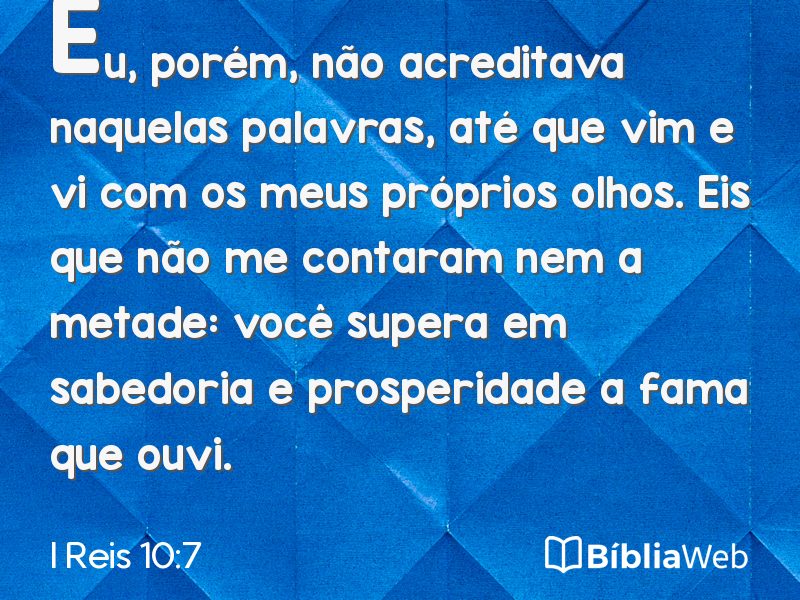 I Reis 10:7 em imagem para compartilhar