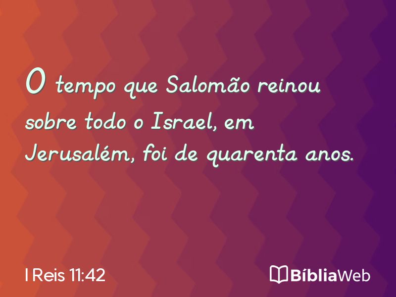 I Reis 11:42 em imagem para compartilhar