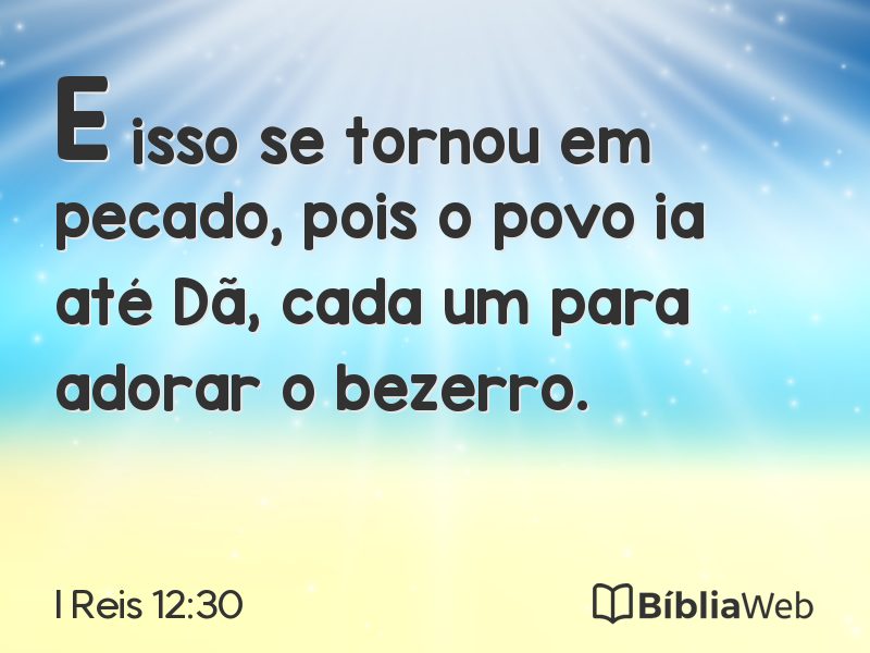 I Reis 12:30 em imagem para compartilhar