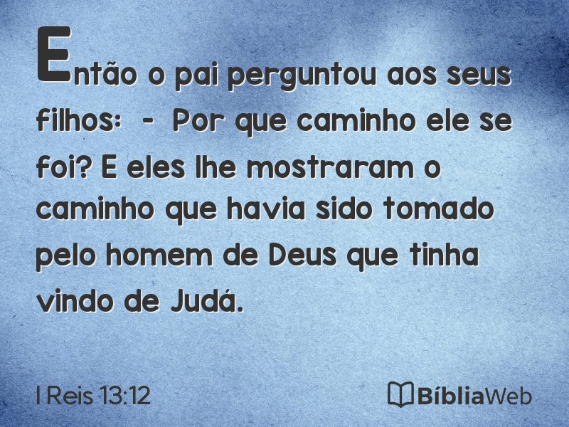 I Reis 13:12 em imagem para compartilhar