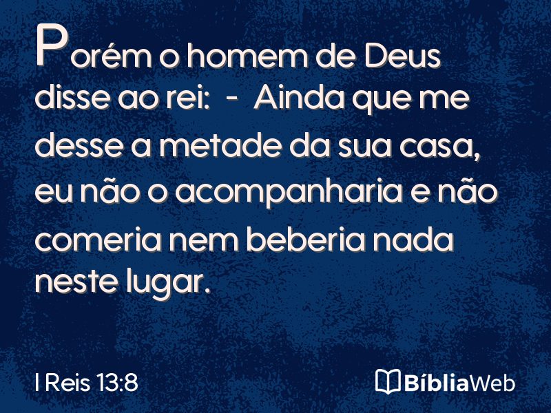 I Reis 13:8 em imagem para compartilhar