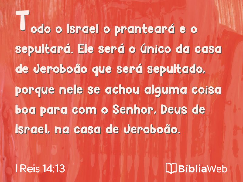 I Reis 14:13 em imagem para compartilhar