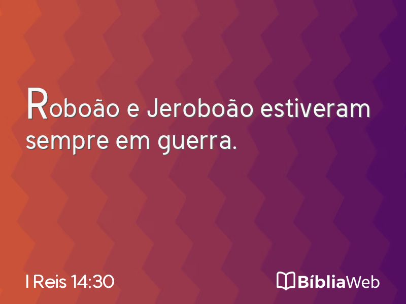I Reis 14:30 em imagem para compartilhar