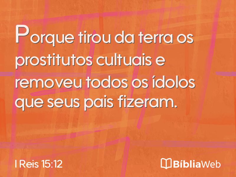 I Reis 15:12 em imagem para compartilhar