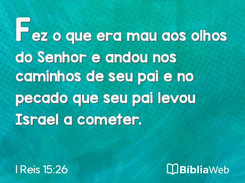 I Reis 15:26 em imagem para compartilhar