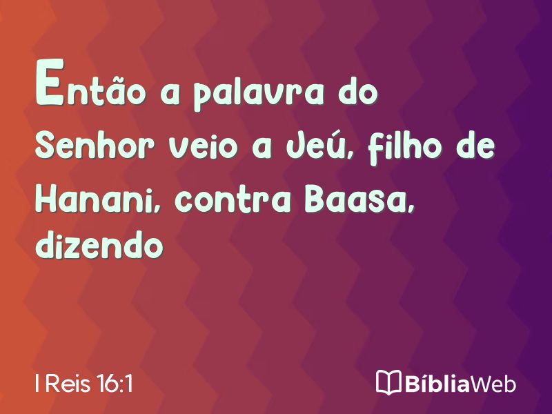 I Reis 16:1 em imagem para compartilhar