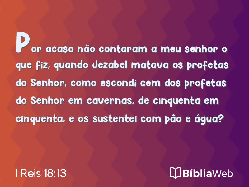 I Reis 18:13 em imagem para compartilhar