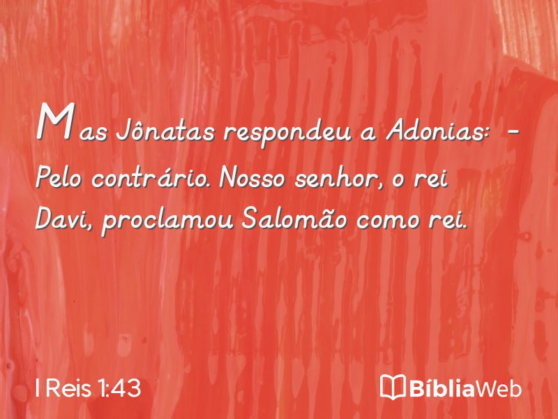 I Reis 1:43 em imagem para compartilhar