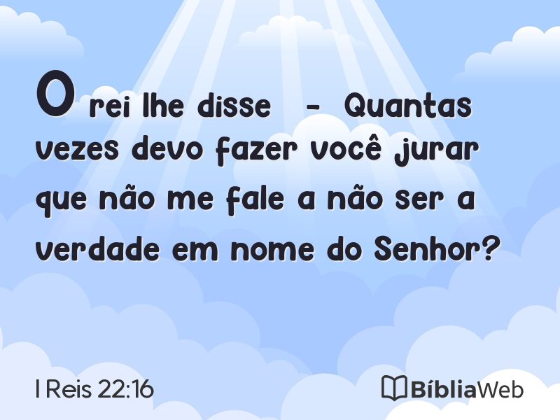 I Reis 22:16 em imagem para compartilhar