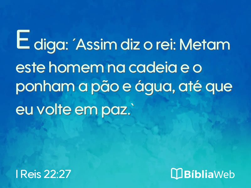I Reis 22:27 em imagem para compartilhar