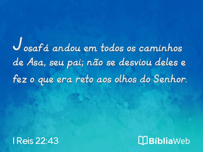 I Reis 22:43 em imagem para compartilhar