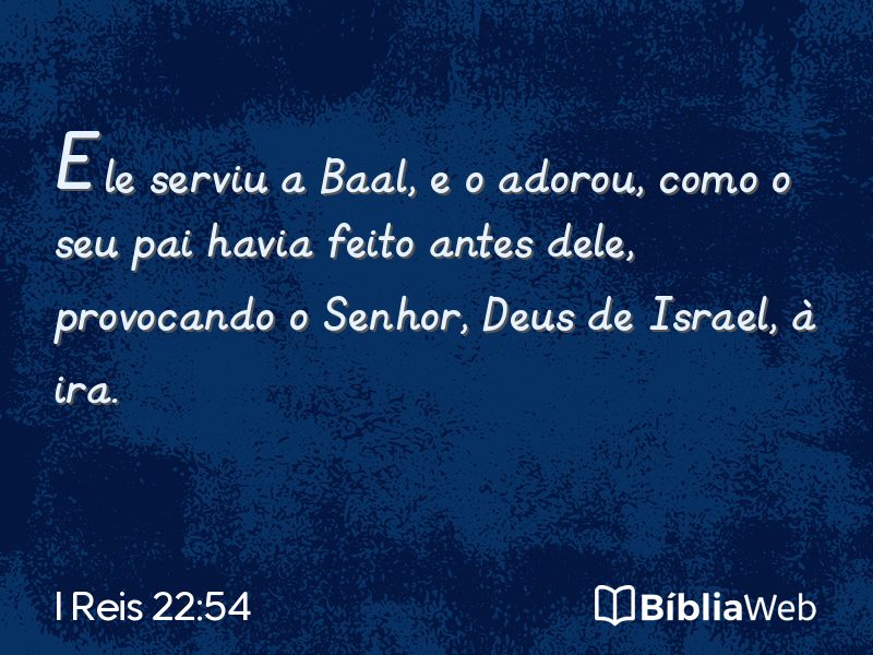 I Reis 22:54 em imagem para compartilhar