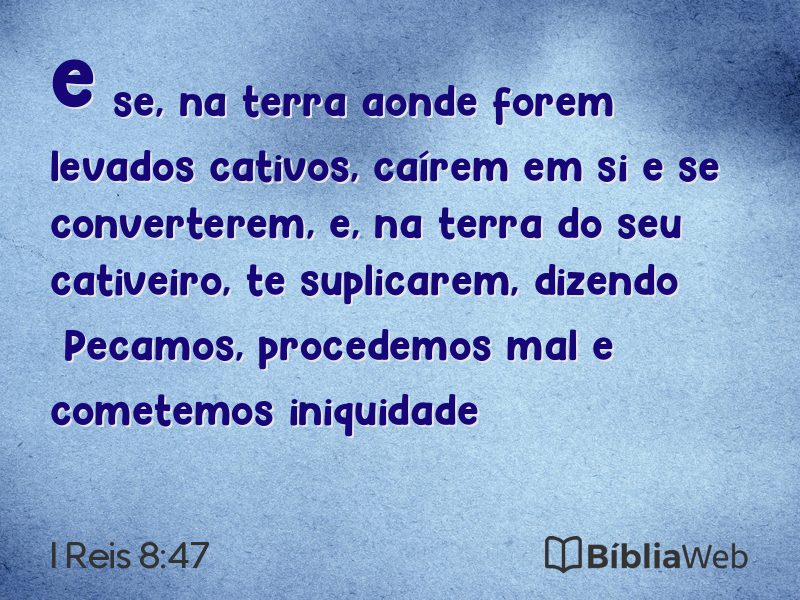 I Reis 8:47 em imagem para compartilhar