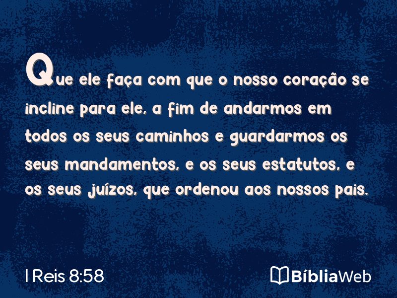 I Reis 8:58 em imagem para compartilhar