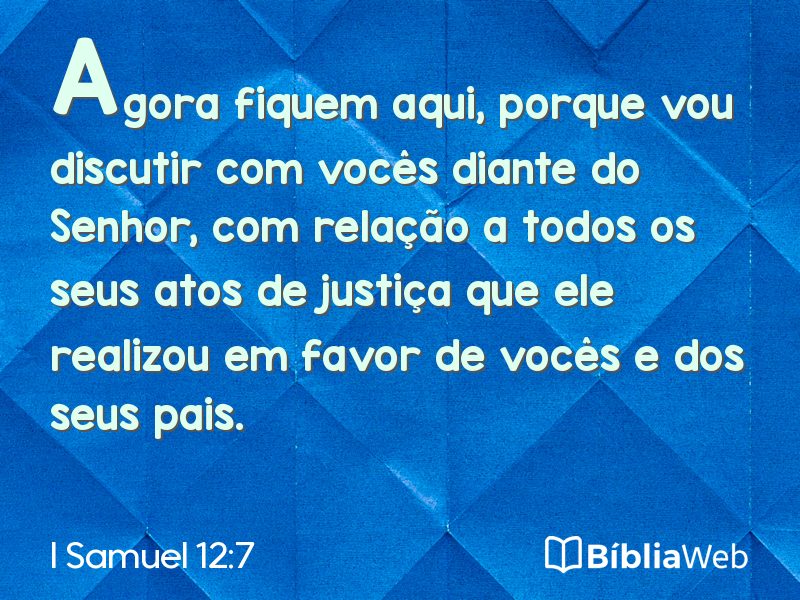 I Samuel 12:7 em imagem para compartilhar