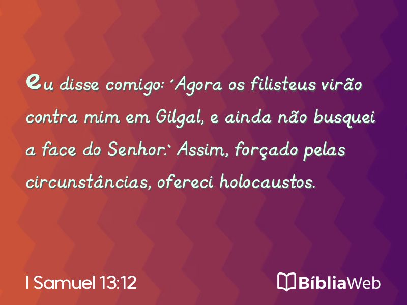 I Samuel 13:12 em imagem para compartilhar