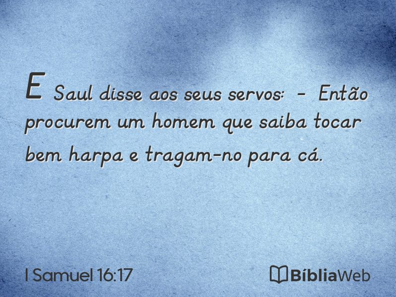I Samuel 16:17 em imagem para compartilhar