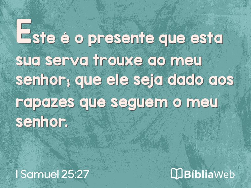 I Samuel 25:27 em imagem para compartilhar