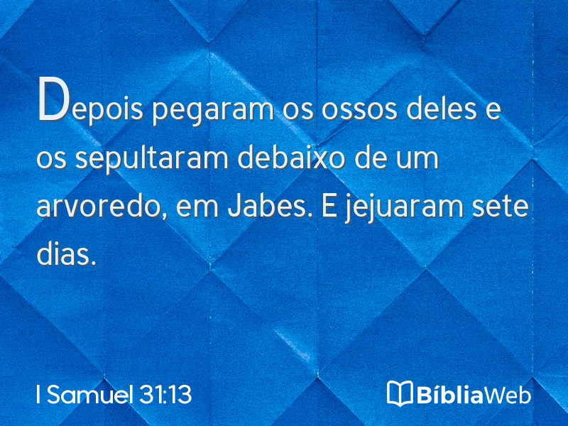 I Samuel 31:13 em imagem para compartilhar