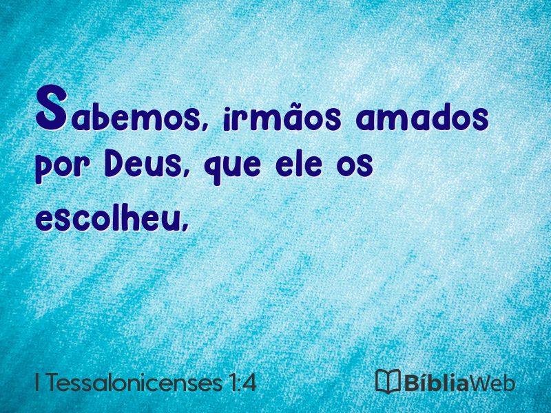 I Tessalonicenses 1:4 em imagem para compartilhar