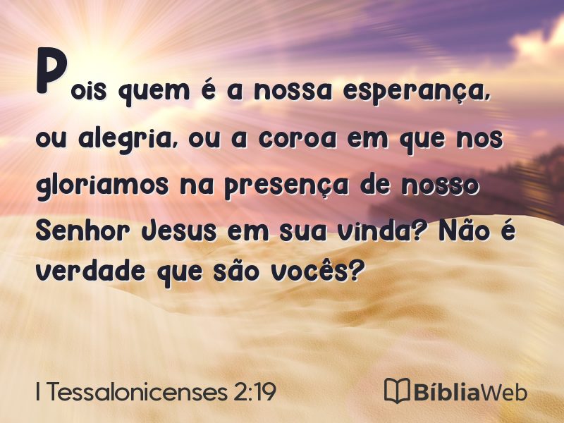 I Tessalonicenses 2:19 em imagem para compartilhar