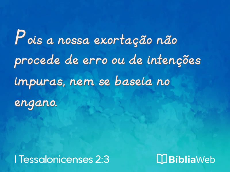 I Tessalonicenses 2:3 em imagem para compartilhar