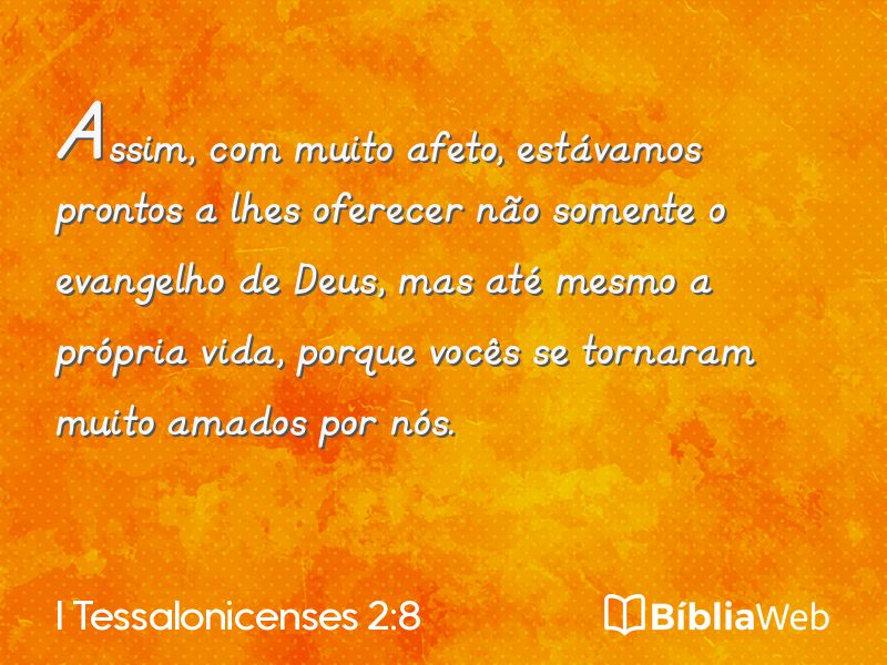 I Tessalonicenses 2:8 em imagem para compartilhar