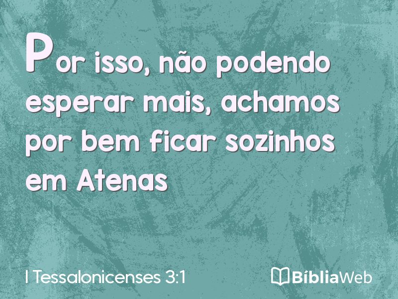 I Tessalonicenses 3:1 em imagem para compartilhar