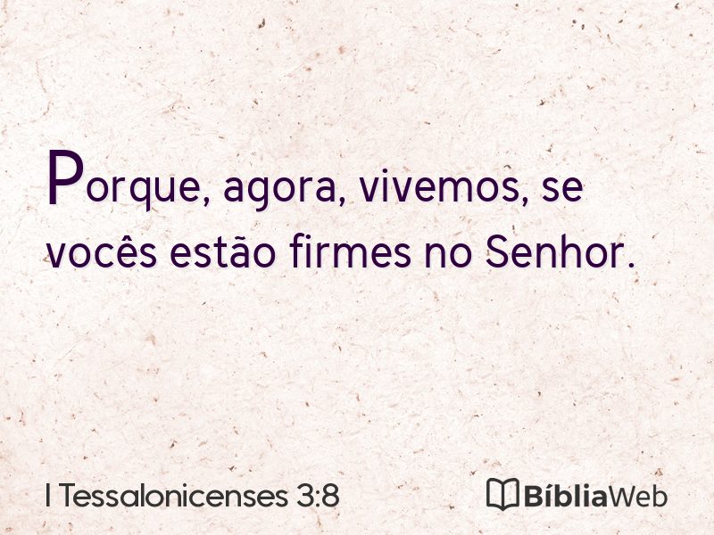 I Tessalonicenses 3:8 em imagem para compartilhar