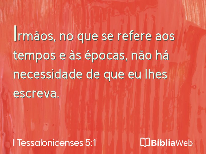I Tessalonicenses 5:1 em imagem para compartilhar