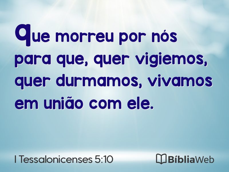 I Tessalonicenses 5:10 em imagem para compartilhar