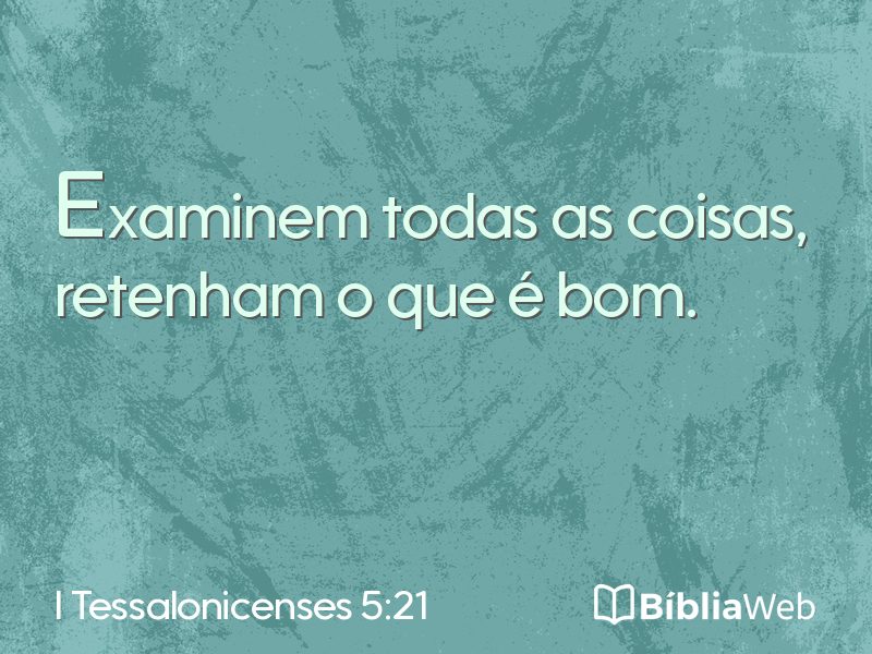 I Tessalonicenses 5:21 em imagem para compartilhar
