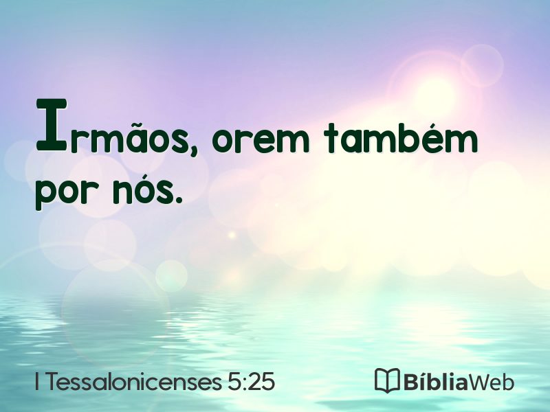 I Tessalonicenses 5:25 em imagem para compartilhar